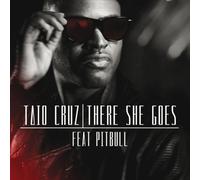 TAIO CRUZ - THERE SHE GOES (2-TITRES) CD SINGLE ++++++++++++NEUF