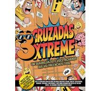 Cruzadas Xtreme - Um quadro vazio. E você, achando que vai preencher tudo.: Mais de 140 vezes. Mais de 5.000 palavras. Menos autoestima a cada tentativa.
