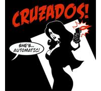 Cruzados She's Automatic (Vinyl) 12" Album