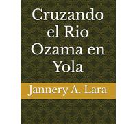 Cruzando el Rio Ozama en Yola