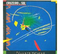 CRUZEIRO DO SUL - Passaro Noturno