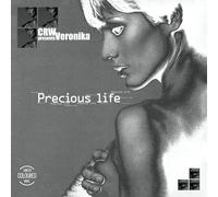 CRW presents Veronika - Precious Life [Import]