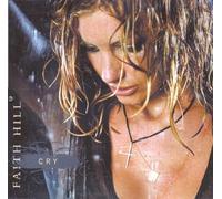 Hill, Faith - Cry [Import]