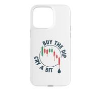 Cry a Bit Buy The Dip Crypto-Currency Trading Traders Funny Coque pour iPhone 15 Pro Max