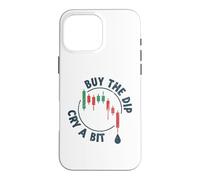 Cry a Bit Buy The Dip Crypto-Currency Trading Traders Funny Coque pour iPhone 16 Pro Max