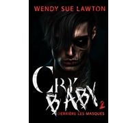 Cry baby 2: dark romance - édition française