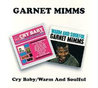 Cry Baby / Warm And Soulful by Garnet Mimms (1996-01-01)