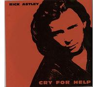 Rick Astley - Rick Astley - Cry For Help - [7"]