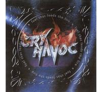 Cry Havoc - Fuel That Feeds The Fire
