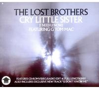 Cry Little Sister I Need You Now