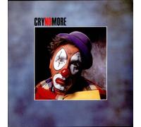 CRY NO MORE - Cry No More