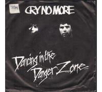 Cry no More - Dancing in the danger zone (1986) [VINYL]