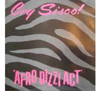 Cry Sisco! - Cry Sisco! - Afro Dizzi Act - Escape Records