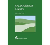 Cry, the Beloved Country : Curriculum Unit