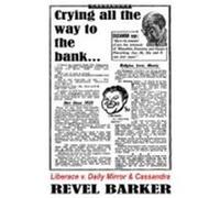Crying All the Way to the Bank Barker, Revel (Auteur)