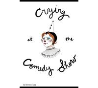 Crying at the Comedy Show