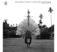 Crying Bamboos: Ceremonial Flûte Music from New Guinea: Madang