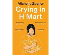 Crying in H Mart by Michelle Zauner [Paperback] NEUF