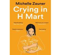 Crying in H Mart - Michelle Zauner - Mc Millan Libri - Poche - Roman