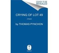Thomas Pynchon – Crying of Lot 49 – Classique postmoderne, satire du complot – Relié, anglais