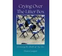 Crying Over The Litter Box: Surviving The Death Of My Son