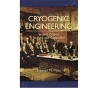 Cryogenic Engineering, Second Edition, Revised and Expanded Flynn, Mike, Flynn, Flynn (Auteur)