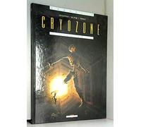 Cryozone, tome 2 : Le Syndrôme Z