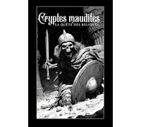 Cryptes Maudites: La quête des reliques perdues