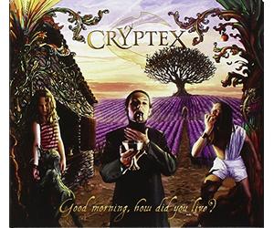 Cryptex - Good Morning, How Did You [Import]