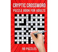 Cryptic Crossword Puzzle Book for Adults: Quick Daily Cryptic Cross Word Activity Books | 90 Puzzles (UK Version)