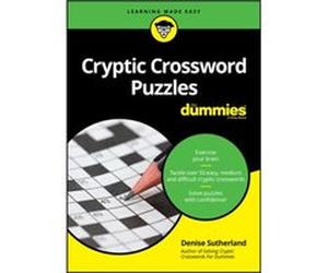 Cryptic Crossword Puzzles For Dummies by Denise Sutherland Denise Sutherland (Auteur)