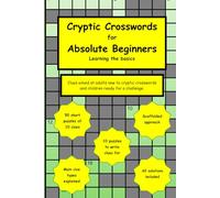 Cryptic Crosswords for Absolute Beginners: Learning the basics