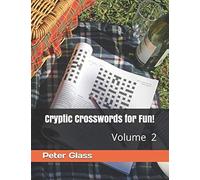 Cryptic Crosswords For Fun, Volume 2! (Cryptics For Fun)