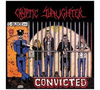 Cryptic Slaughter - Convicted [Vinyl Lp] Black, Blue, Colored Vinyl, Cyan , Red, White