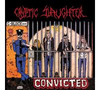 Cryptic Slaughter - Convicted [Vinyl Lp] Black, Blue, Colored Vinyl, Cyan , Red, White