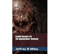 Cryptid Classics #11: The Appalachians' Rawhead