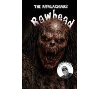 Cryptid Classics #11: The Appalachians' Rawhead