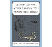 Cryptid, Legends, Myths, and Monsters Word Search Puzzle Book: Word Searches with Easy to Read Print about Cryptids | 6x9 inches, 110 pages | 50+ Puzzles | Great for gifts, party favors, and free time