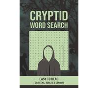 Cryptid Word Search: Explore Bigfoot, Mothman, Urban Legends, and Paranormal Mysteries Through Fun Word Search Puzzles
