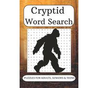Cryptid Word Search Puzzle Book: Word Searches with Easy-to-Read Print about Bigfoot, Mothman, Loch Ness Monster and More | 6x9 Inches, 110 Pages | ... Gift for Vacations, Holidays, and Free Times