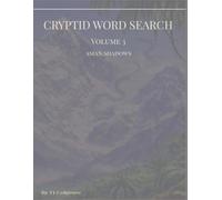 Cryptid Word Search Volume 3- Asian Shadows: A Word Search Exploration of Asian Cryptids, Regional Mysteries, Documented Sightings & Unexplained Phenomena