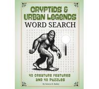 Cryptids & Urban Legends Word Search Book: 40 Creature Features and 40 Puzzles | Large Print Brain Game For Adults