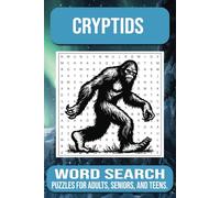 Cryptids Word Search - 495 Words: Word Searches with Easy to Read Print about Cryptids, Mythical Creatures, Legendary Animals and More I 6x9 inches, ... Gift for Vacations, Holidays, and Free Times