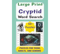 Cryptids Word Search Book: Easy to Read Word Search Puzzle Book about Cryptids, including Bigfoot, Yeti, Loch Ness Monster, etc... | LARGE PRINT, 6x9 ... 50+ Puzzles... Gift for Cryptid Enthusiasts