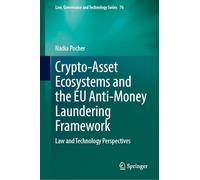Crypto-asset Ecosystems and the Eu Anti-money Laundering Framework: Law and Technology Perspectives