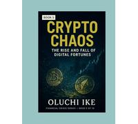 Crypto Chaos: The Rise and Fall of Digital Fortunes