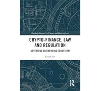 Crypto-Finance, Law and Regulation