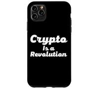 Crypto is a Revolution Cryptocurrency is The Future of Money Coque pour iPhone 11 Pro Max