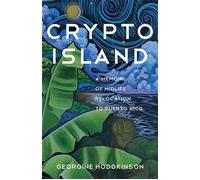 Crypto Island A Memoir of Midlife Relocation to Puerto Rico - Georgine Hodgkinson - She Writes Press - ebook (ePub) - Livre