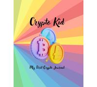 Crypto Kid: My First Crypto Journal
